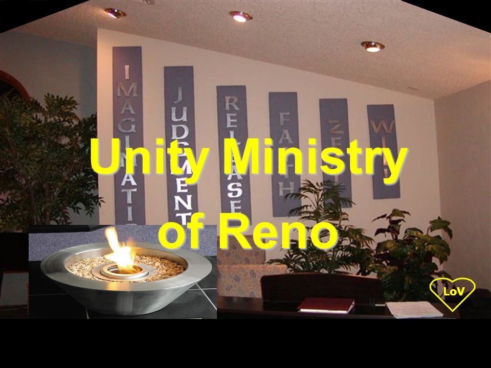LoV Unity Ministry of Reno