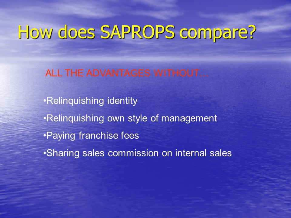 How does SAPROPS compare.