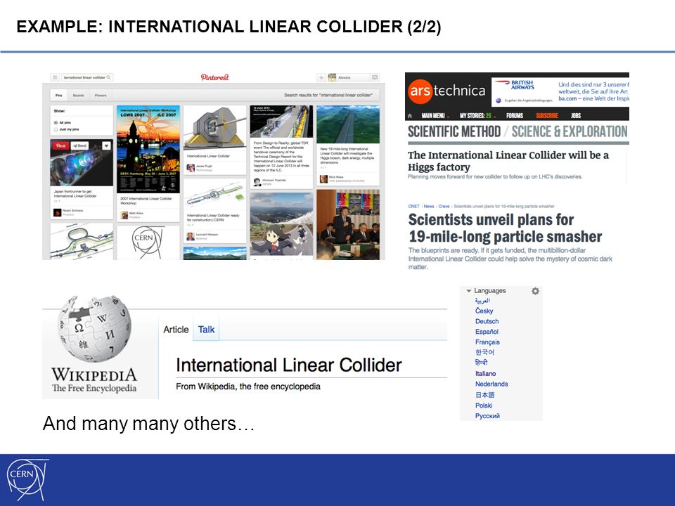 And many many others… EXAMPLE: INTERNATIONAL LINEAR COLLIDER (2/2)