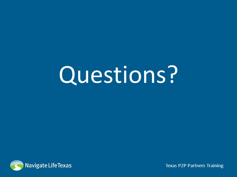 Questions Texas P2P Partners Training
