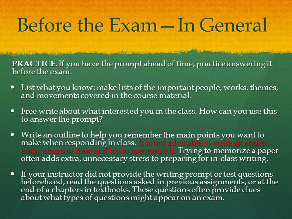 Before the Exam—In General PRACTICE.