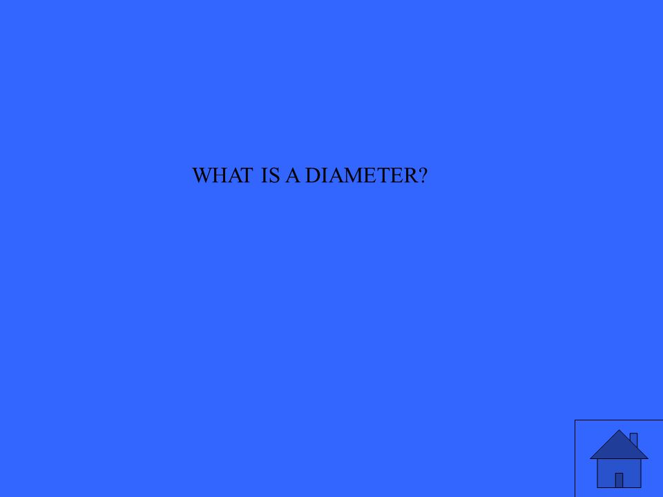 WHAT IS A DIAMETER