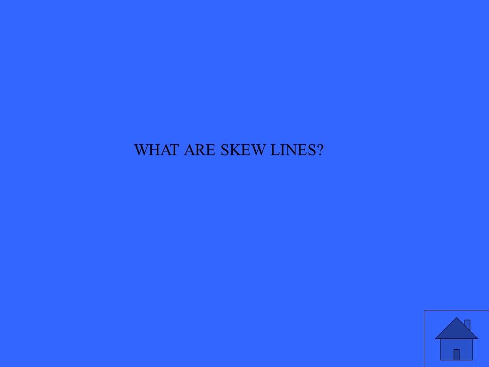 WHAT ARE SKEW LINES