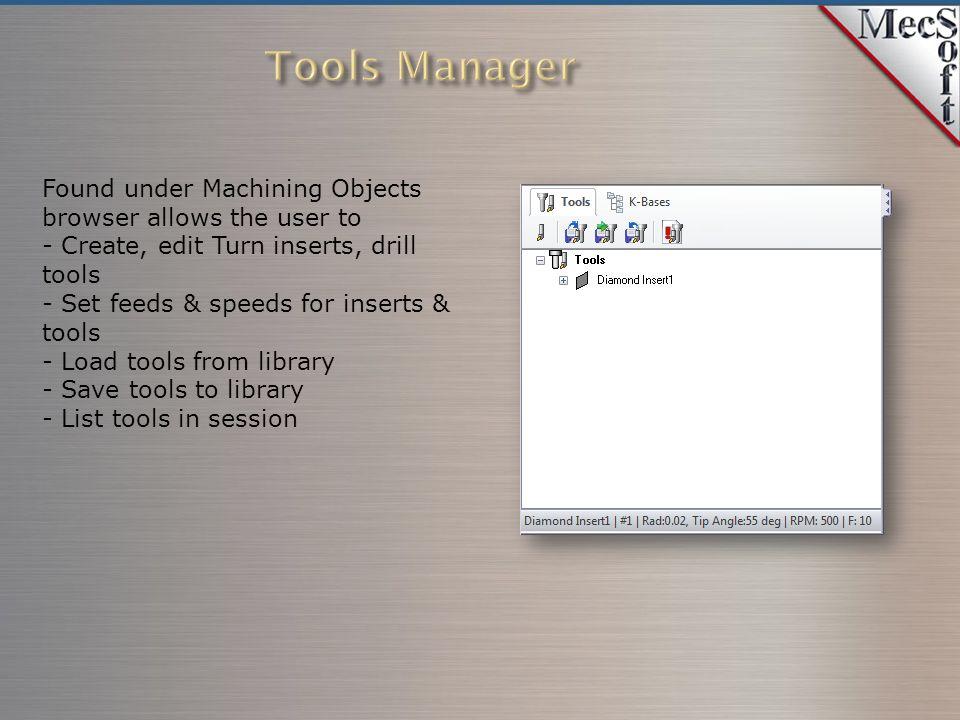 Program tab Machine Setup, Define Stock, Create Machining Operations Simulate tab Simulate machining operations