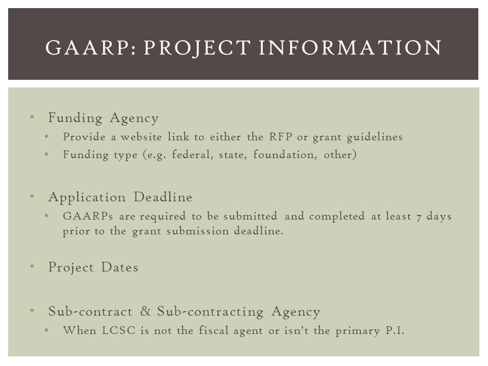 Funding Agency Provide a website link to either the RFP or grant guidelines Funding type (e.g.
