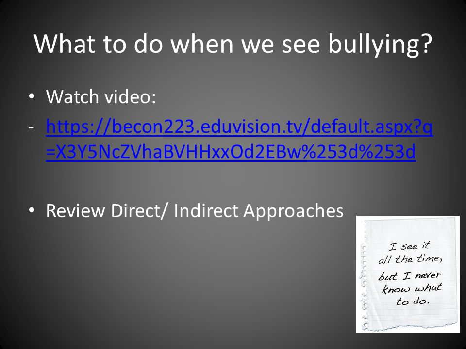 What to do when we see bullying.