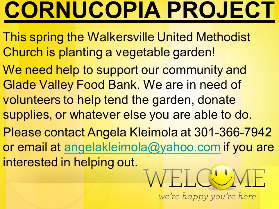 CORNUCOPIA PROJECT This spring the Walkersville United Methodist Church is planting a vegetable garden.