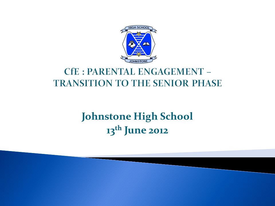 Johnstone High School 13 th June 2012