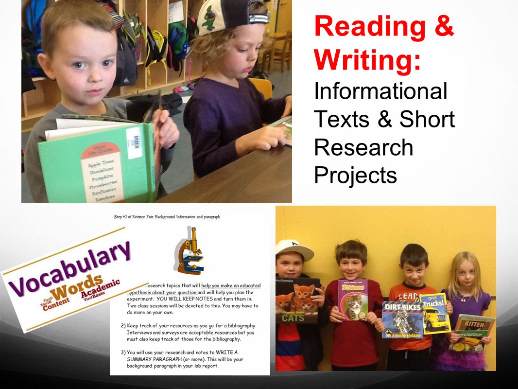 Reading & Writing: Informational Texts & Short Research Projects