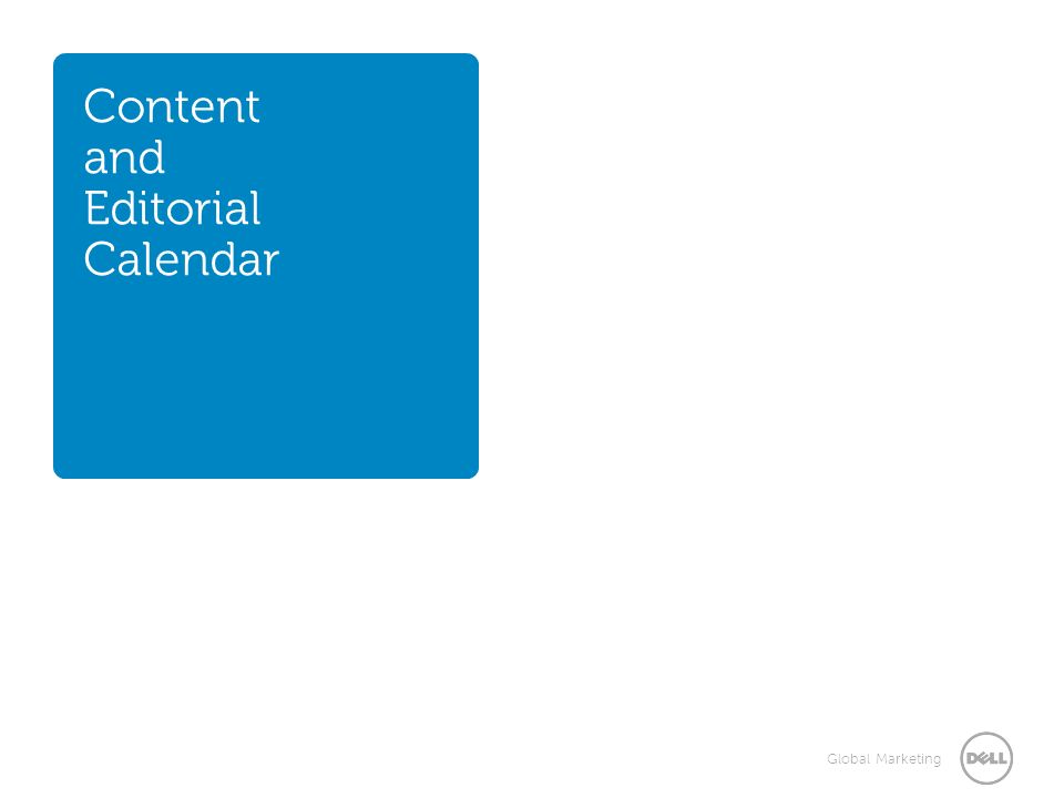 Global Marketing Content and Editorial Calendar