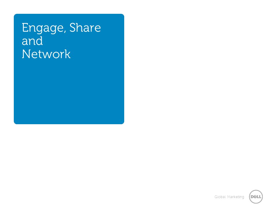 Global Marketing Engage, Share and Network