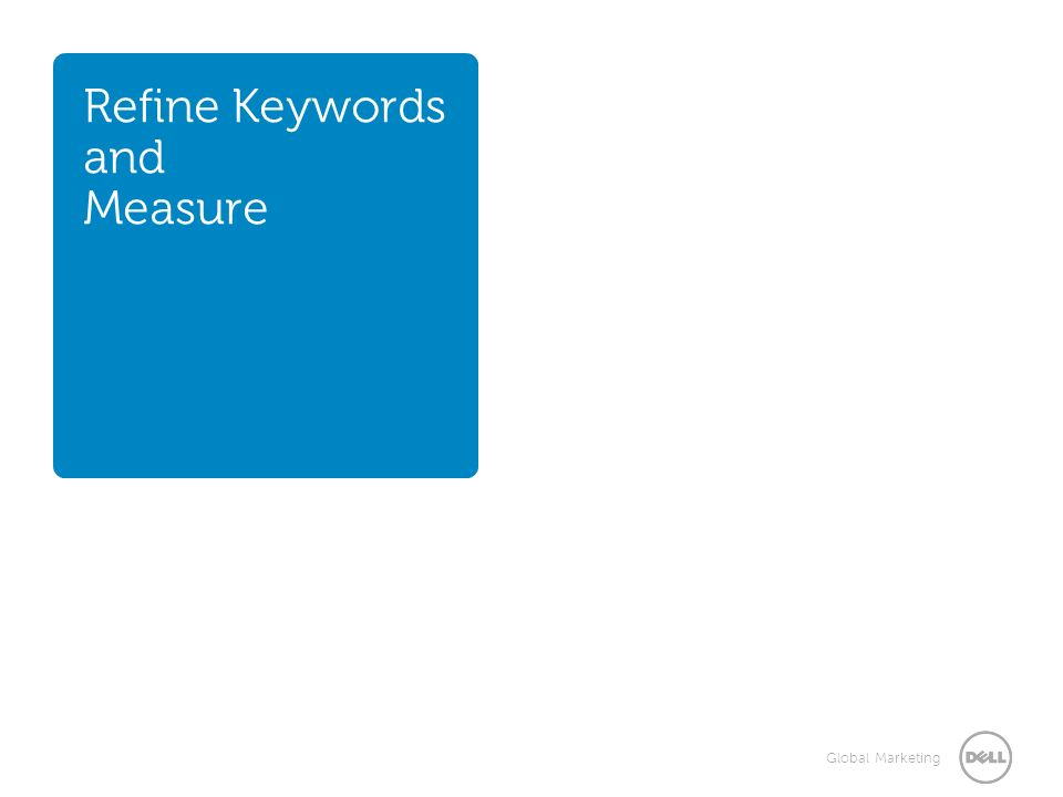 Global Marketing Refine Keywords and Measure