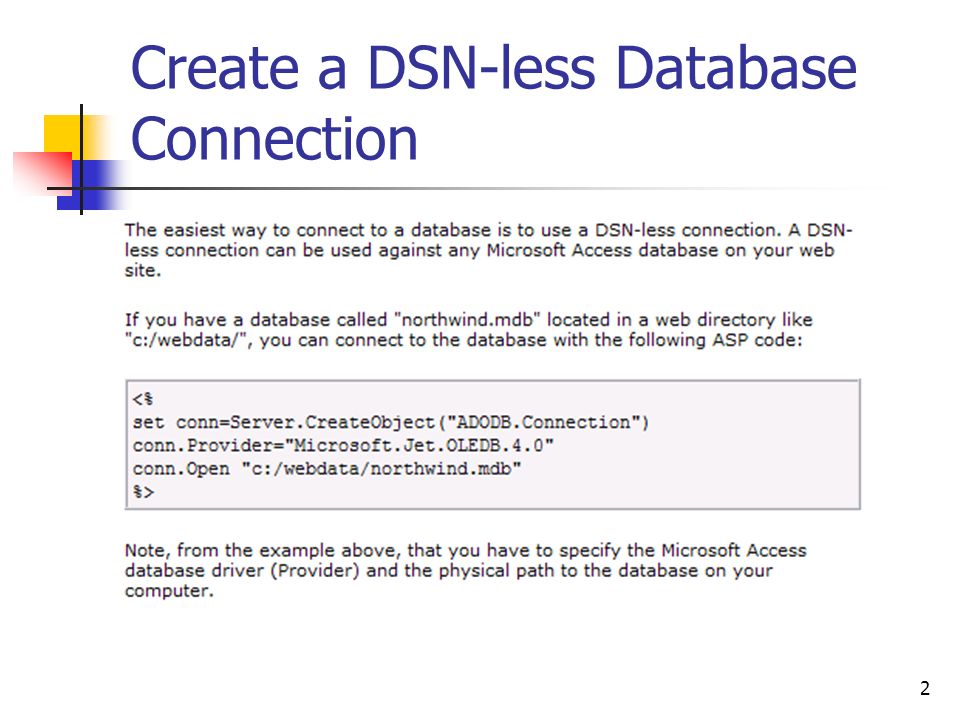 2 Create a DSN-less Database Connection