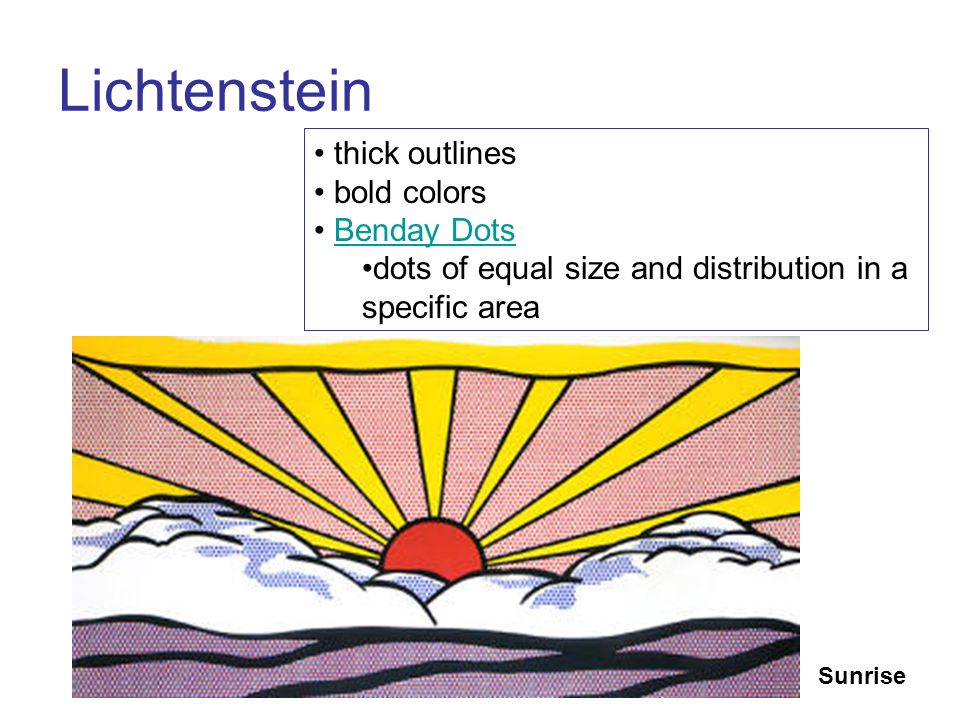 thick outlines bold colors Benday Dots dots of equal size and distribution in a specific area Lichtenstein Sunrise