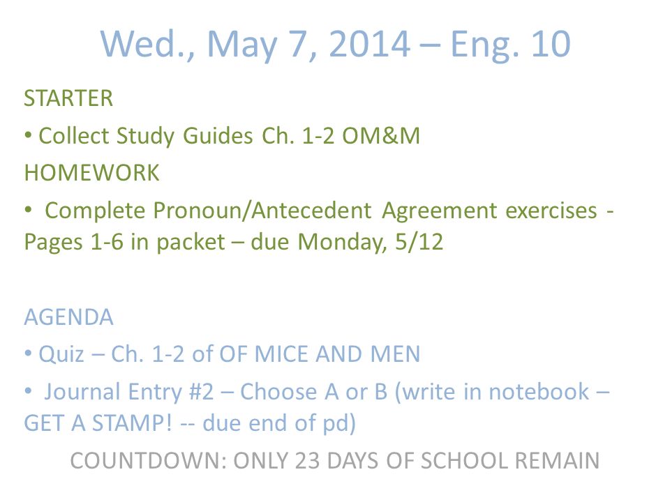 Wed., May 7, 2014 – Eng. 10 STARTER Collect Study Guides Ch.