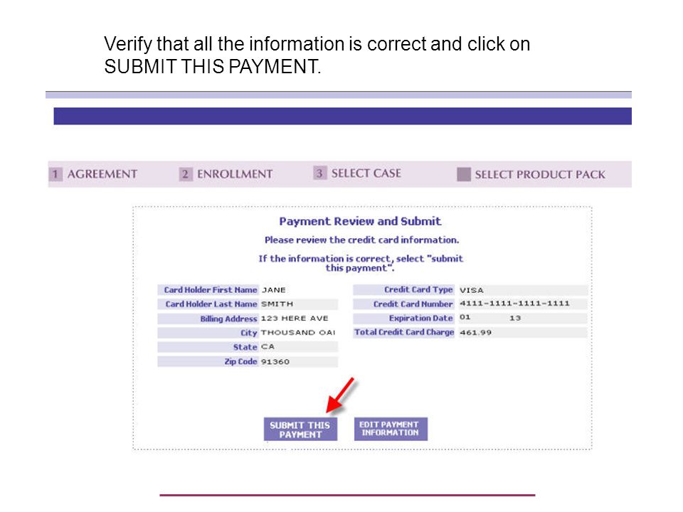 Verify that all the information is correct and click on SUBMIT THIS PAYMENT.