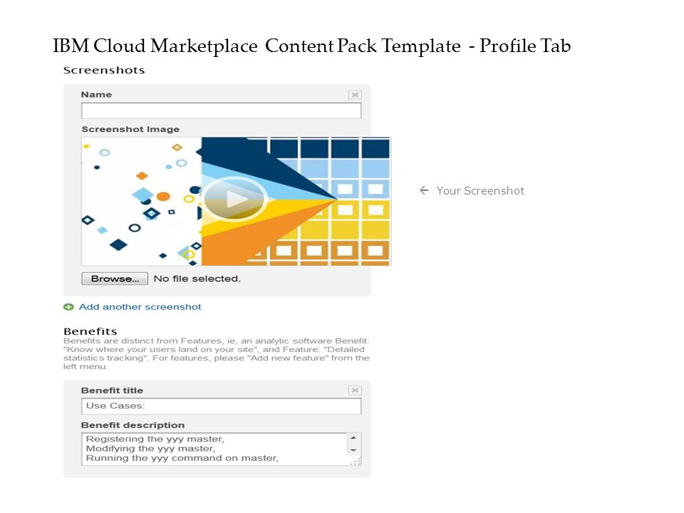 IBM Cloud Marketplace Content Pack Template - Profile Tab  Your Screenshot