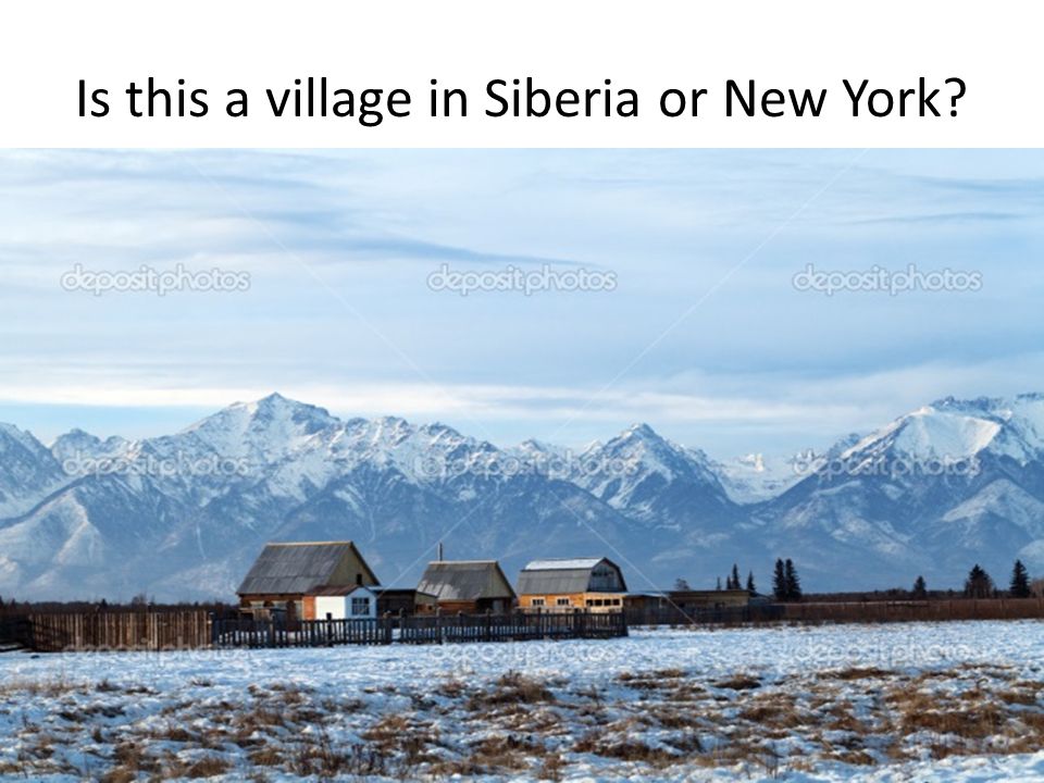 Is this a village in Siberia or New York