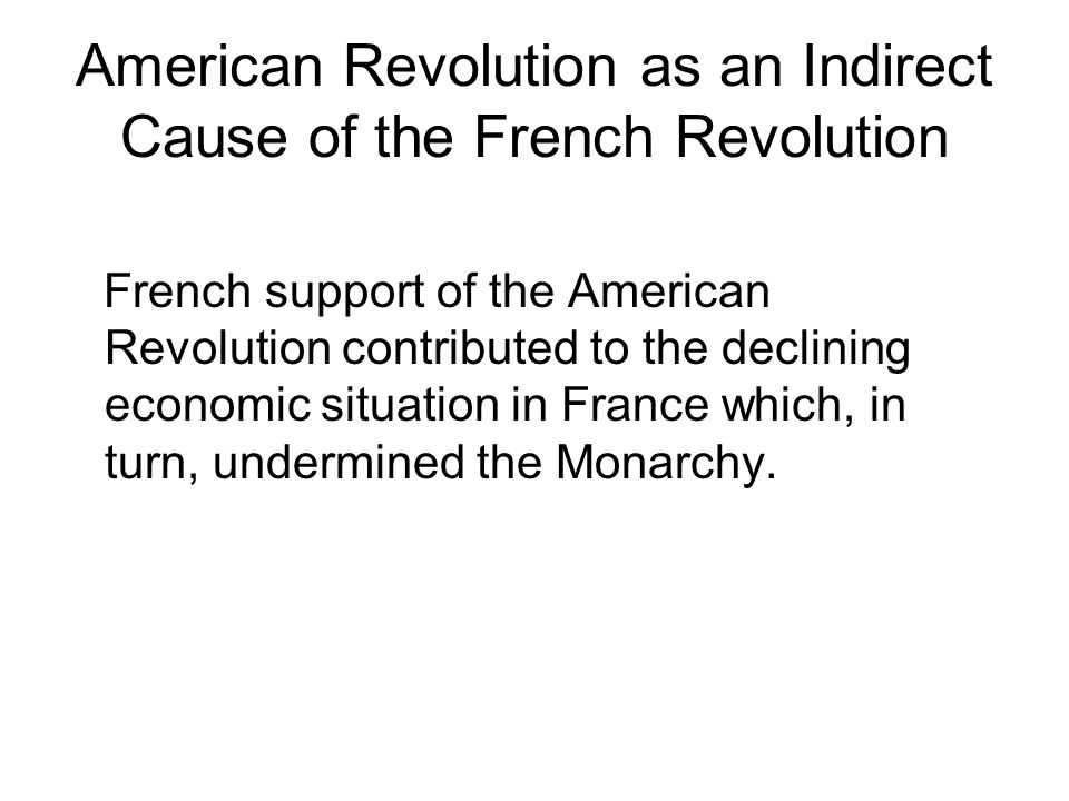 causes and consequences of the french The causes of the french and indian war the end of the french threat 1 relations between england & the colonies had been positive until the 1760s 2. causes and consequences of the french The causes of the french and indian war the end of the french threat 1 relations between england & the colonies had been positive until the 1760s 2.
