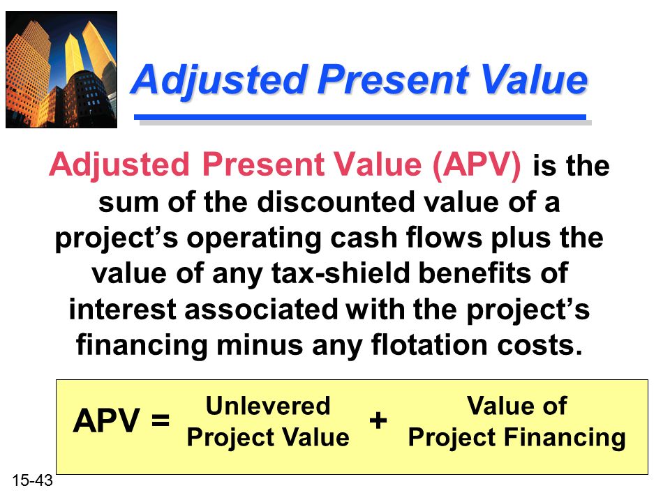 adjusted present valu adjusted present valu
