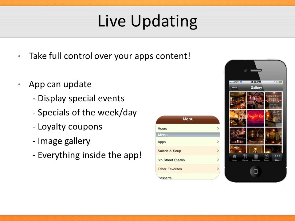 Live Updating Take full control over your apps content.