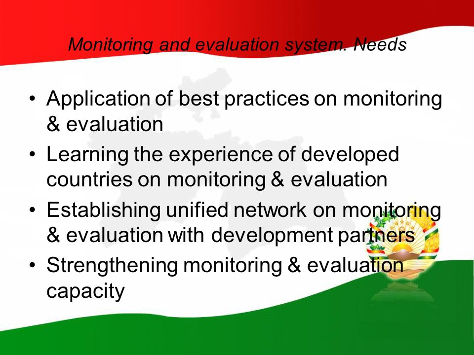 Monitoring and evaluation system.