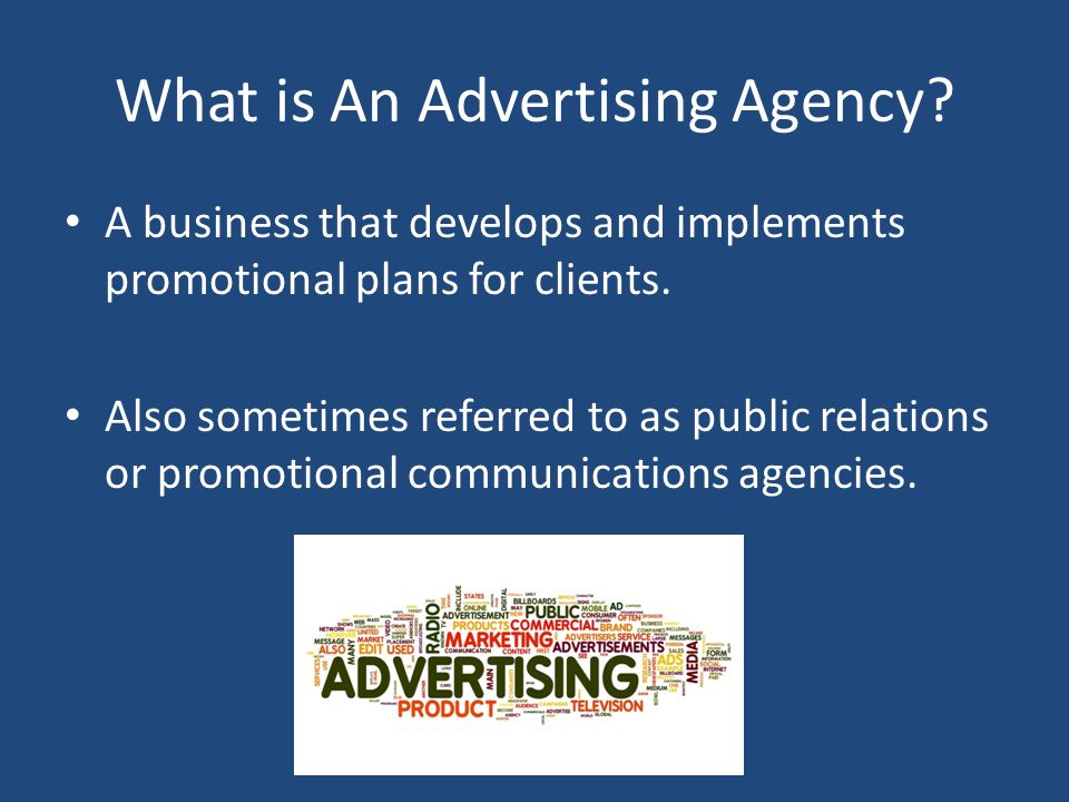 What is An Advertising Agency.