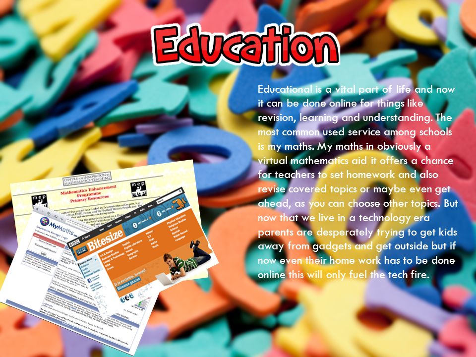 Educational is a vital part of life and now it can be done online for things like revision, learning and understanding.