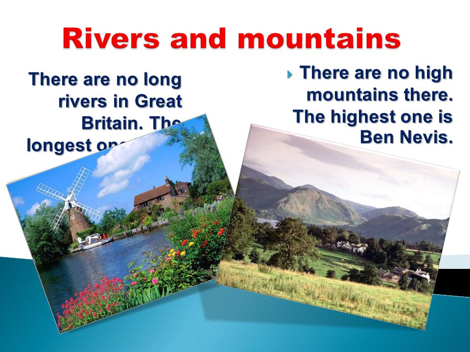  There are no high mountains there. The highest one is Ben Nevis.