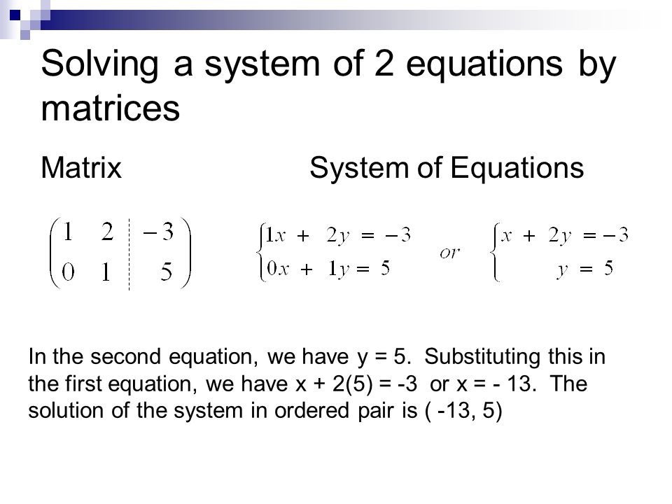 System Of Equations With Matrices Talkchannels Chapter 4 Solving Systems Of Equations By Matrices Ppt Download