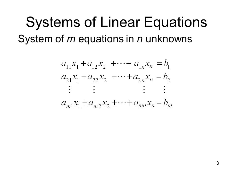 1 Math 250 Linear Equationatrices 2 Topics Preliminaries 3 Systems Of Linear Equations System M In N Unknowns