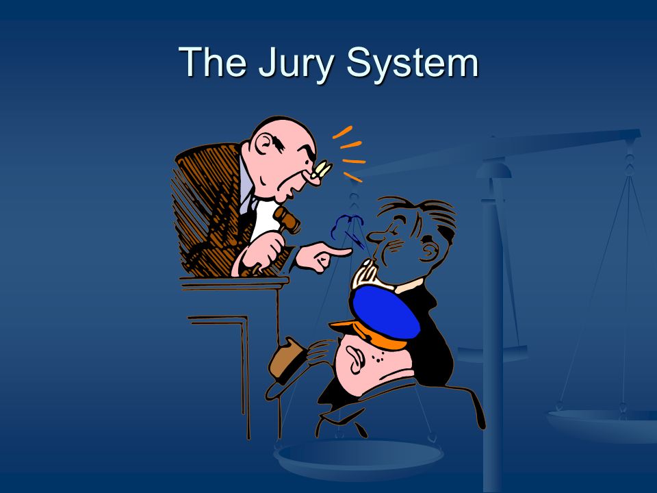 The Jury System