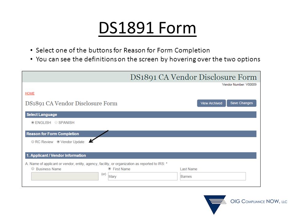 DS1891 Form Select one of the buttons for Reason for Form Completion You can see the definitions on the screen by hovering over the two options