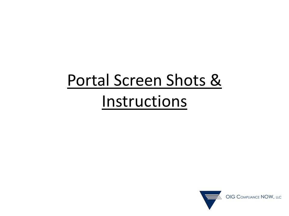 Portal Screen Shots & Instructions