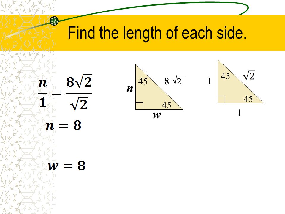 Find the length of each side √2 8  2 n w