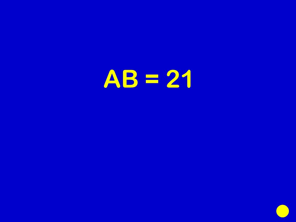 AB = 21