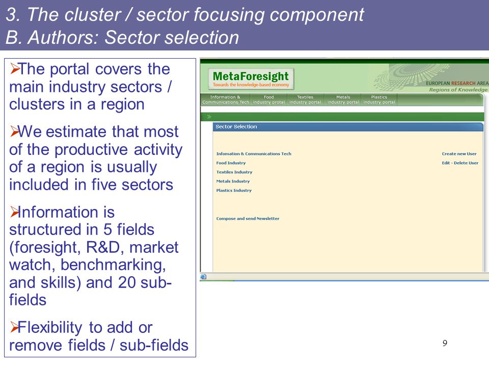 9 3. The cluster / sector focusing component B.