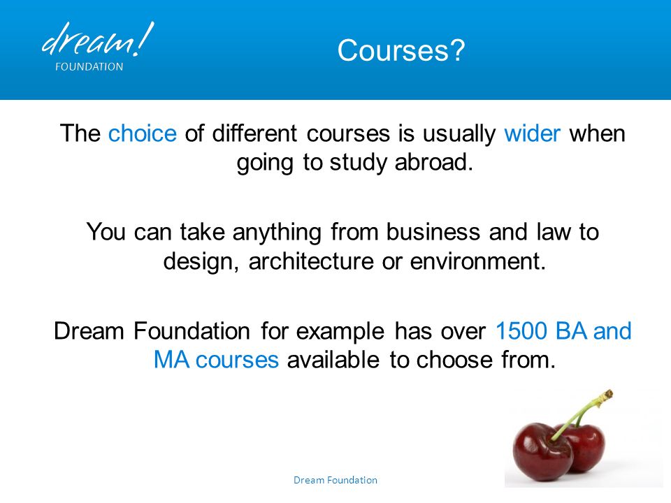 Dream Foundation Courses.