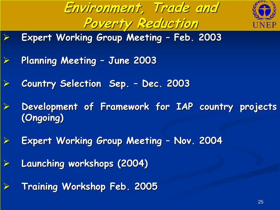 25 Environment, Trade and Poverty Reduction  Expert Working Group Meeting – Feb.