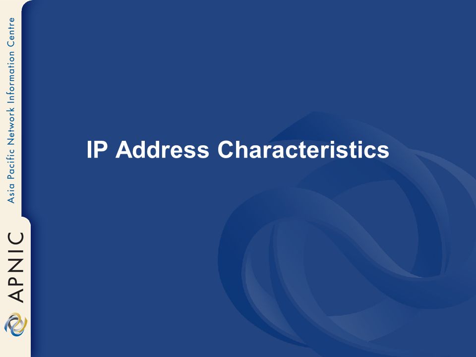 IP Address Characteristics