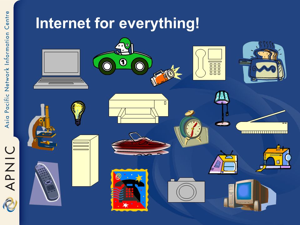 Internet for everything!