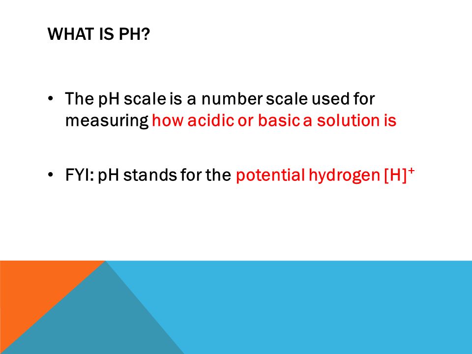 WHAT IS PH.