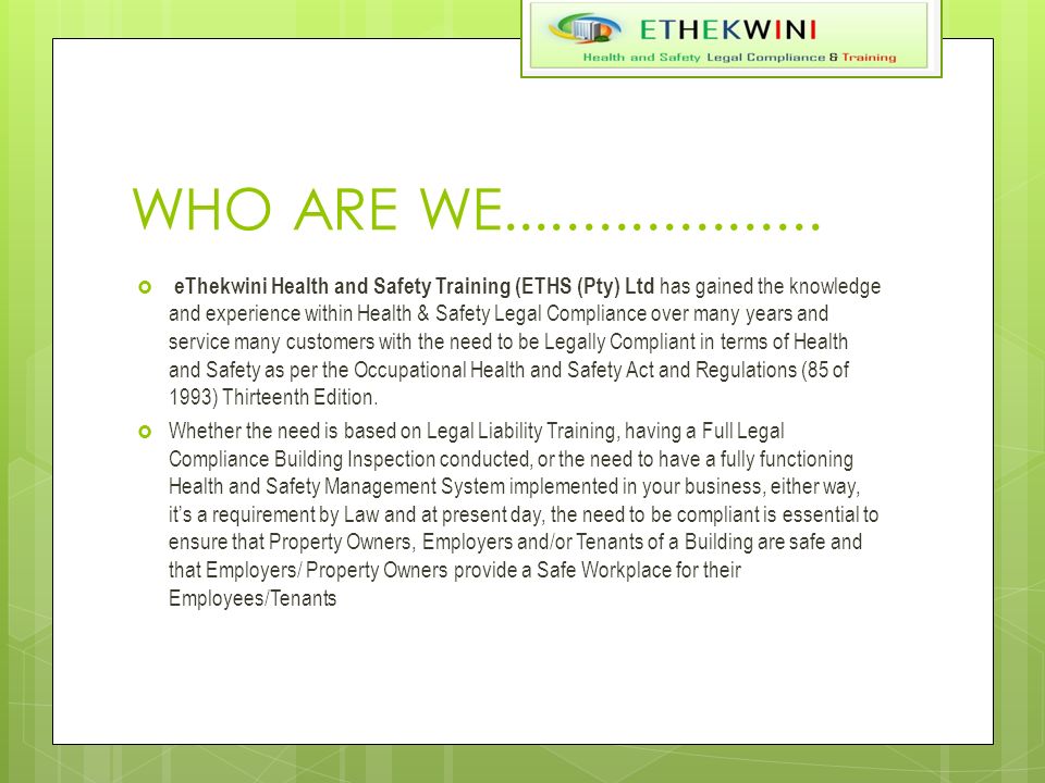 ETHS (PTY) LTD Your Legal Compliance Professionals!! Reg Nr: 2015/221047/07