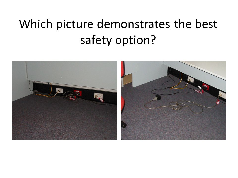 Which picture demonstrates the best safety option