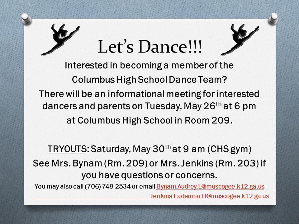 Let’s Dance!!. Interested in becoming a member of the Columbus High School Dance Team.