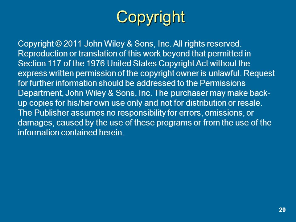 29 Copyright Copyright © 2011 John Wiley & Sons, Inc.