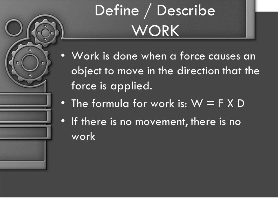 work power how the world works define describe work work is applied works