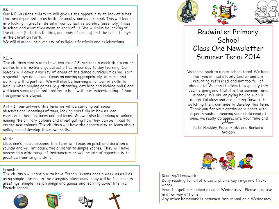 Radwinter Primary School Class One Newsletter Summer Term 2014 Welcome back to a new school term.