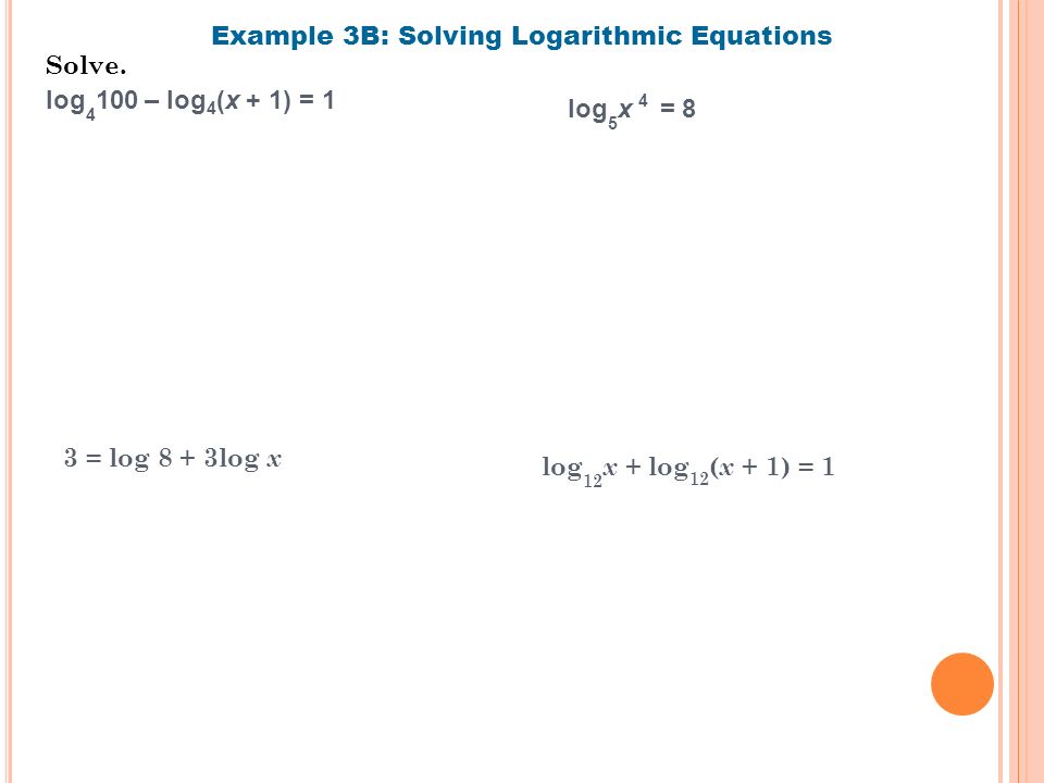 7 5 E Xponential And L Ogarithmic Quations I Nequalities 5 Solve