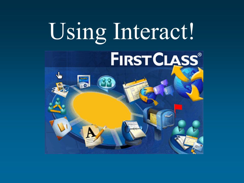Using Interact!